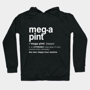 Mega Pint Definition Hoodie